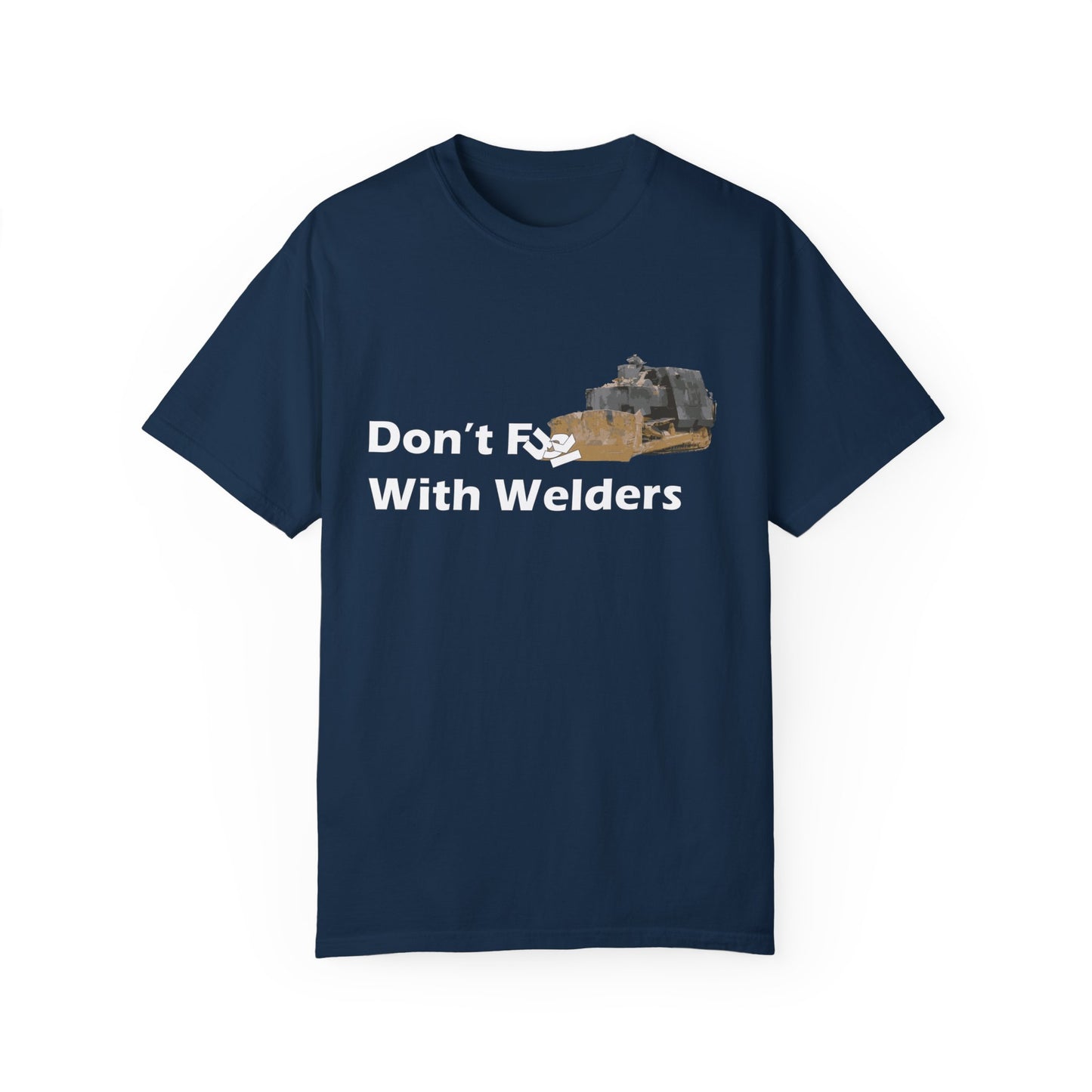 Killdozer - Don't Mess with Welders Tee