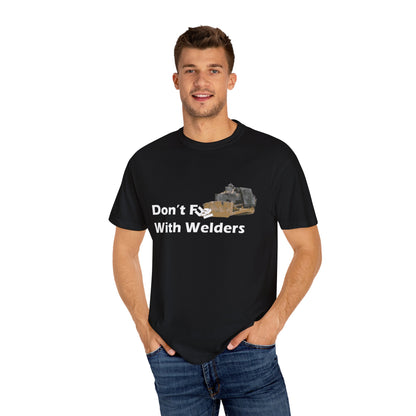 Killdozer - Don't Mess with Welders Tee